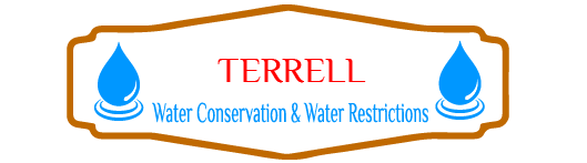 Terrell Water Conservation & Water Restrictions